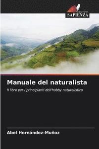 bokomslag Manuale del naturalista