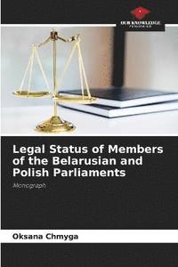 bokomslag Legal Status of Members of the Belarusian and Polish Parliaments