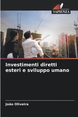 Investimenti diretti esteri e sviluppo umano 1