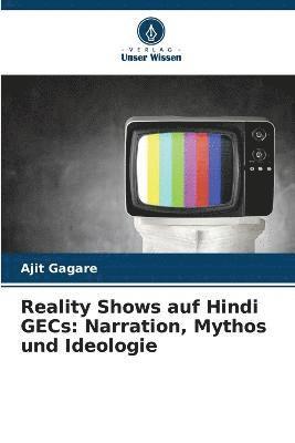 Reality Shows auf Hindi GECs 1
