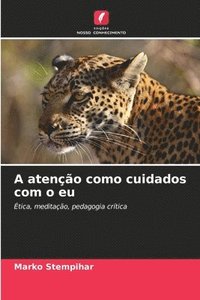 bokomslag A ateno como cuidados com o eu