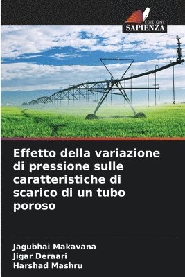 Effetto della variazione di pressione sulle caratteristiche di scarico di un tubo poroso 1