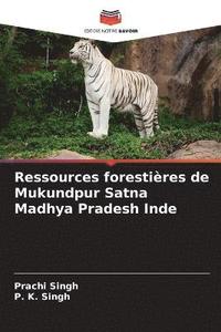 bokomslag Ressources forestieres de Mukundpur Satna Madhya Pradesh Inde