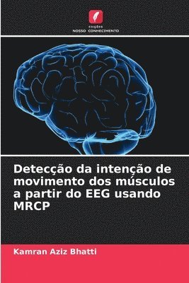 Deteco da inteno de movimento dos msculos a partir do EEG usando MRCP 1