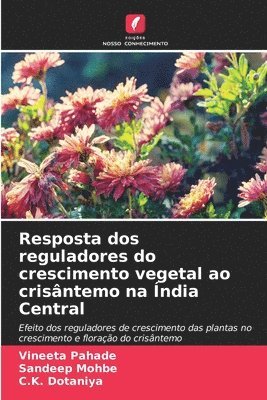 Resposta dos reguladores do crescimento vegetal ao crisntemo na ndia Central 1