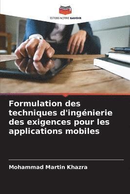 bokomslag Formulation des techniques d'ingenierie des exigences pour les applications mobiles