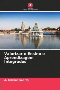 bokomslag Valorizar o Ensino e Aprendizagem Integrados