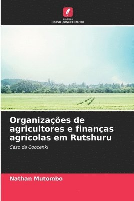 Organizaes de agricultores e finanas agrcolas em Rutshuru 1