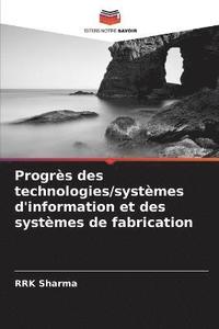 bokomslag Progres des technologies/systemes d'information et des systemes de fabrication