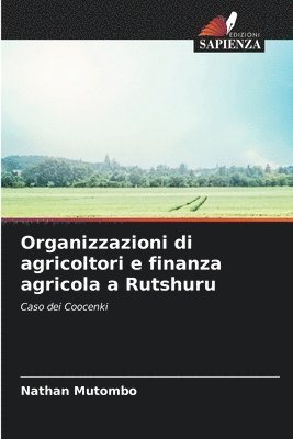 Organizzazioni di agricoltori e finanza agricola a Rutshuru 1