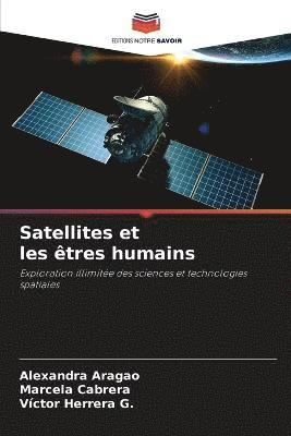 Satellites et les tres humains 1