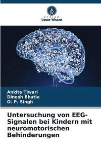 bokomslag Untersuchung von EEG-Signalen bei Kindern mit neuromotorischen Behinderungen