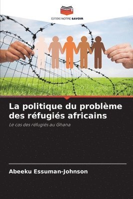 La politique du problme des rfugis africains 1