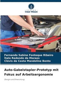 bokomslag Auto-Gabelstapler-Prototyp mit Fokus auf Arbeitsergonomie