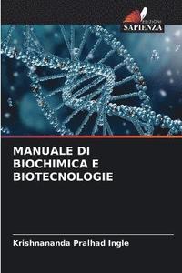 bokomslag Manuale Di Biochimica E Biotecnologie