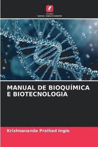 bokomslag Manual de Bioqumica E Biotecnologia