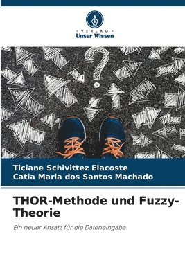 THOR-Methode und Fuzzy-Theorie 1