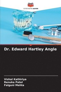 bokomslag Dr. Edward Hartley Angle