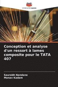 bokomslag Conception et analyse d'un ressort  lames composite pour le TATA 407