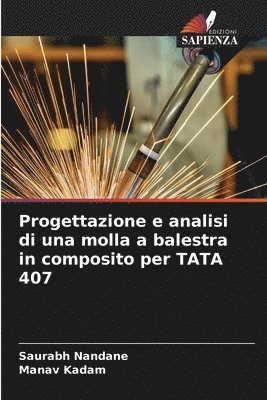 bokomslag Progettazione e analisi di una molla a balestra in composito per TATA 407