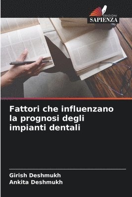 bokomslag Fattori che influenzano la prognosi degli impianti dentali