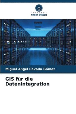 bokomslag GIS fr die Datenintegration