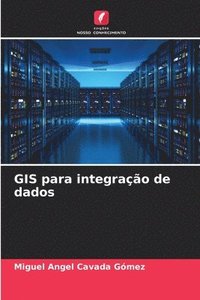 bokomslag GIS para integração de dados