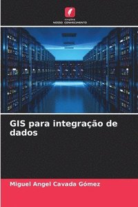 bokomslag GIS para integrao de dados