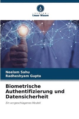 Biometrische Authentifizierung und Datensicherheit 1