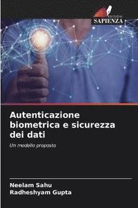 bokomslag Autenticazione biometrica e sicurezza dei dati