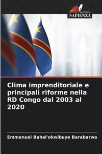 bokomslag Clima imprenditoriale e principali riforme nella RD Congo dal 2003 al 2020