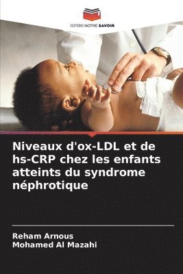 Niveaux d'ox-LDL et de hs-CRP chez les enfants atteints du syndrome nphrotique 1