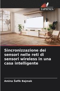 bokomslag Sincronizzazione dei sensori nelle reti di sensori wireless in una casa intelligente