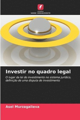 Investir no quadro legal 1