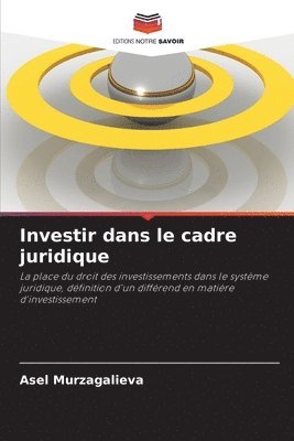 Investir dans le cadre juridique 1