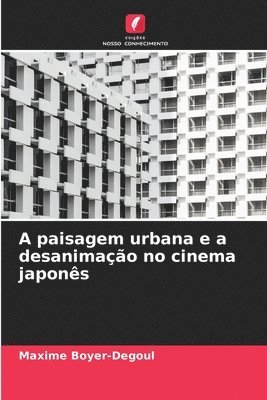 A paisagem urbana e a desanimao no cinema japons 1