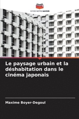 Le paysage urbain et la dshabitation dans le cinma japonais 1