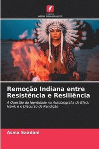 bokomslag Remoo Indiana entre Resistncia e Resilincia