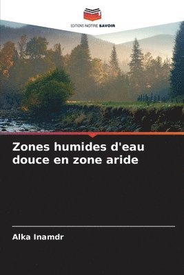 bokomslag Zones humides d'eau douce en zone aride