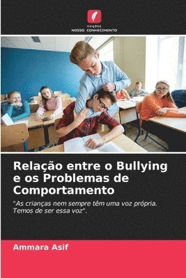 Relao entre o Bullying e os Problemas de Comportamento 1