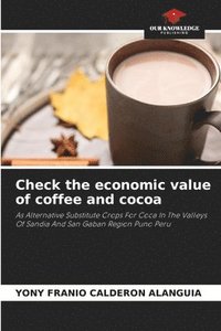 bokomslag Check the economic value of coffee and cocoa