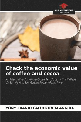 Check the economic value of coffee and cocoa 1