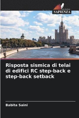 bokomslag Risposta sismica di telai di edifici RC step-back e step-back setback