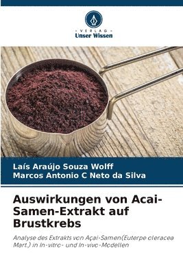 Auswirkungen von Acai-Samen-Extrakt auf Brustkrebs 1