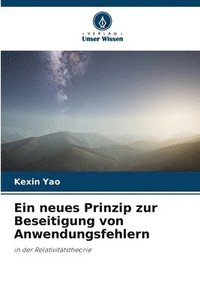 bokomslag Ein neues Prinzip zur Beseitigung von Anwendungsfehlern