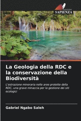 bokomslag La Geologia della RDC e la conservazione della Biodiversit