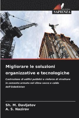 Migliorare le soluzioni organizzative e tecnologiche 1