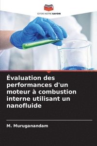 bokomslag valuation des performances d'un moteur  combustion interne utilisant un nanofluide