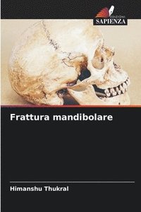 bokomslag Frattura mandibolare