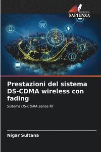 bokomslag Prestazioni del sistema DS-CDMA wireless con fading